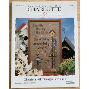 Designs by Charlotte Cross Stitch Pattern‎ Leaflet CHERISH ALL THINGS Sampler